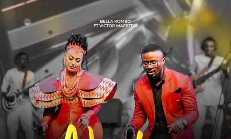 Bella Kombo Ft. Victor Maestro – Mbona Kama Naota